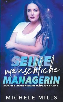 Book cover for Seine menschliche Managerin