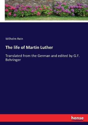 Book cover for The life of Martin Luther