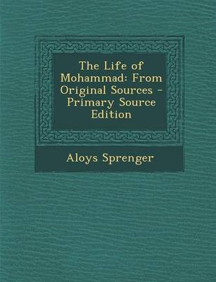 Book cover for The Life of Mohammad