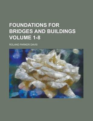 Book cover for Foundations for Bridges and Buildings