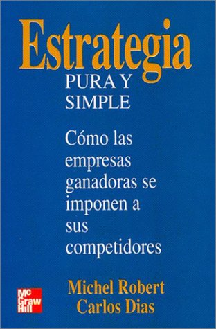 Book cover for Estrategia Pura y Simple