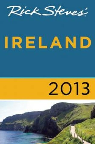 Cover of Rick Steves' Ireland 2013