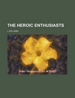 Book cover for The Heroic Enthusiasts