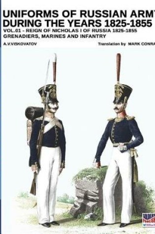 Cover of Uniforms of Russian Army during the years 1825-1855. Vol. 1