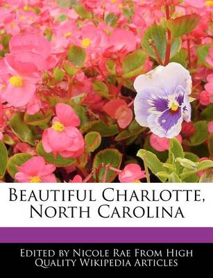 Book cover for Beautiful Charlotte, North Carolina