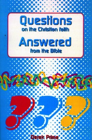 Cover of Questions on the Christian Faith Answered from the Bible