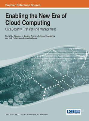 Cover of Enabling the New Era of Cloud Computing: Data Security, Transfer, and Management