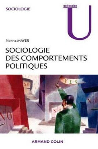 Cover of Sociologie Des Comportements Politiques