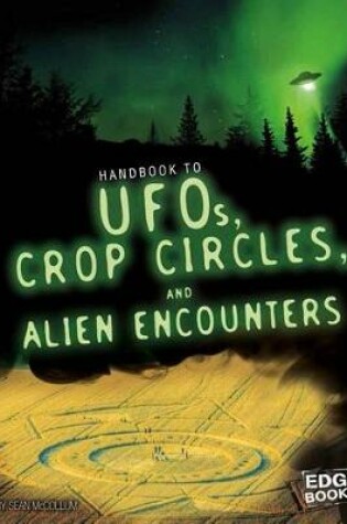 Cover of UFOs, Crop Circles, and Alien Encounters