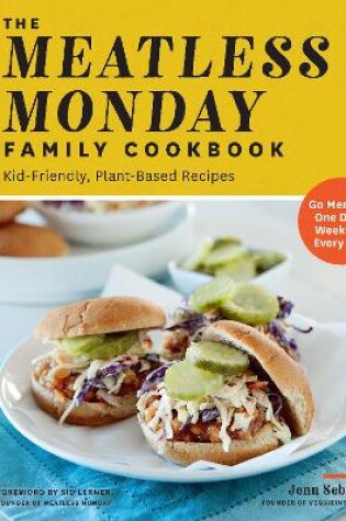 Cover of The Meatless Monday Family Cookbook