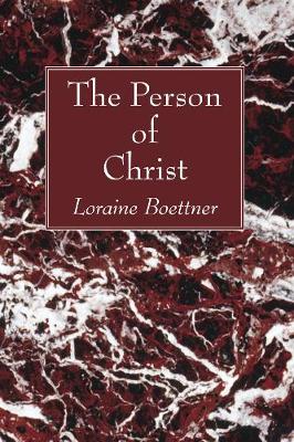 Book cover for The Person of Christ