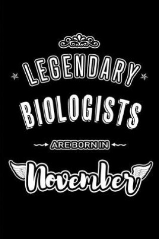 Cover of Legendary Biologists are born in November