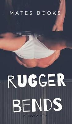 Book cover for Rugger Bends