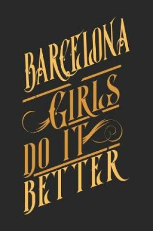 Cover of Barcelona Girls Do It Better