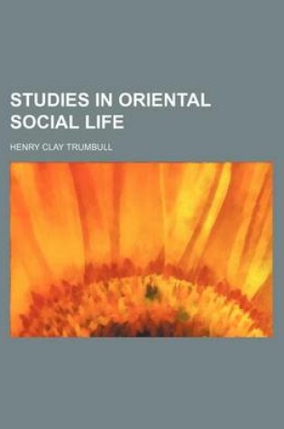 Cover of Studies in Oriental Social Life