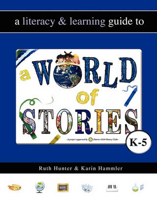 Book cover for A Literacy & Learning Guide to a World of Stories