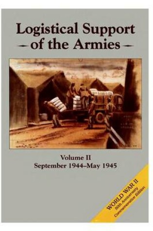 Cover of Logistical Support of the Armies