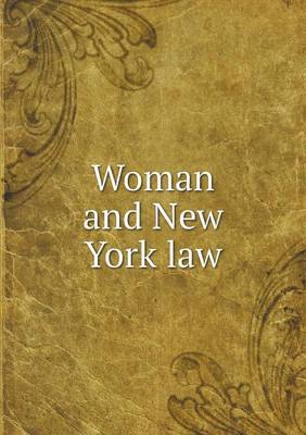 Book cover for Woman and New York law