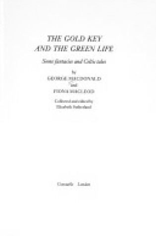 Cover of The Gold Key and the Green Life