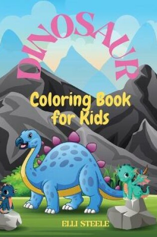 Cover of Dinosaur Coloring Book for Kids