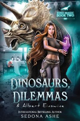 Book cover for Dinosaurs, Dilemmas & Albert Einswine