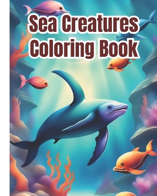 Book cover for Sea Creatures Coloring Book