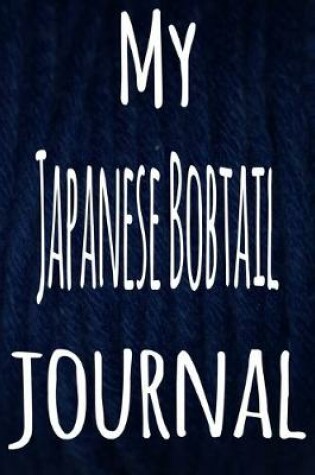Cover of My Japanese Bobtail Journal