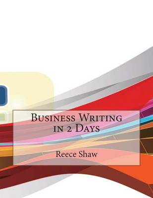 Book cover for Business Writing in 2 Days