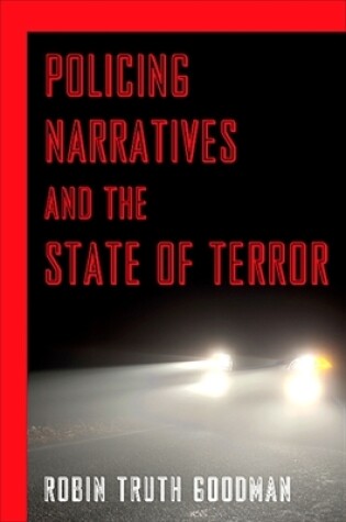 Cover of Policing Narratives and the State of Terror