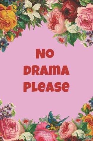 Cover of No Drama Please