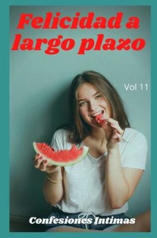 Cover of Felicidad a largo plazo (vol 11)