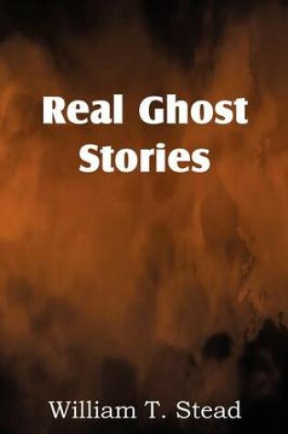 Cover of Real Ghost Stories