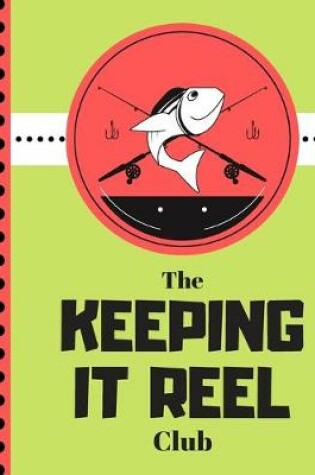 Cover of The Keeping It Reel Club