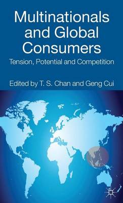 Cover of Multinationals and Global Consumers: Tension, Potential and Competition