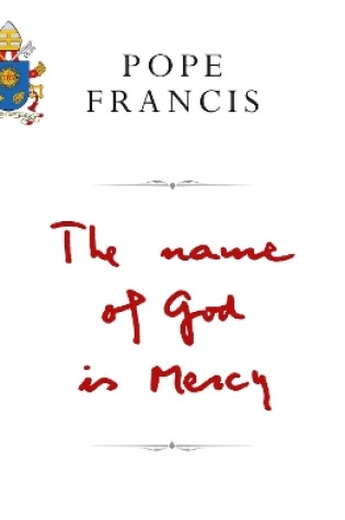 Cover of The Name of God is Mercy