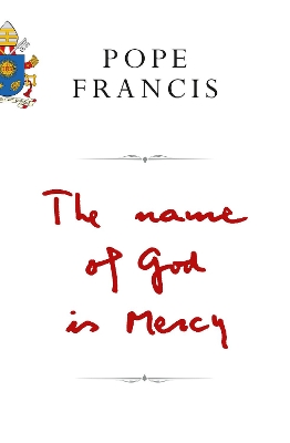 Book cover for The Name of God is Mercy