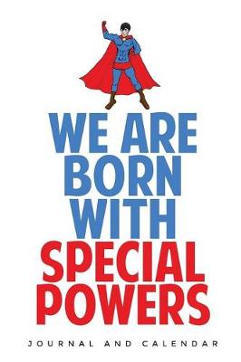 Book cover for We Are Born with Special Powers