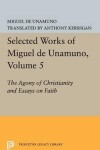 Book cover for Selected Works of Miguel de Unamuno, Volume 5