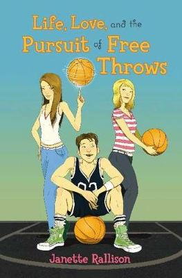 Book cover for Life, Love, and the Pursuit of Free Throws