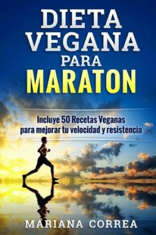 Cover of DIETA VEGANA Para MARATON