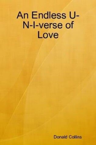 Cover of An Endless U-N-I-verse of Love