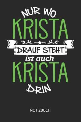 Book cover for Nur wo Krista drauf steht - Notizbuch