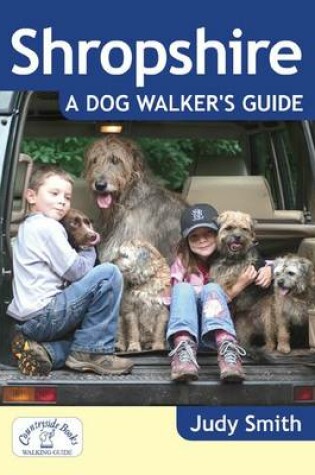 Cover of Shropshire: A Dog Walker's Guide