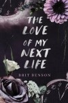 Book cover for The Love of My Next Life
