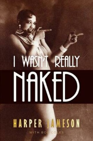 Cover of I Wasn't Really Naked