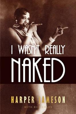 Book cover for I Wasn't Really Naked