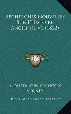 Book cover for Recherches Nouvelles Sur L'Histoire Ancienne V1 (1822)