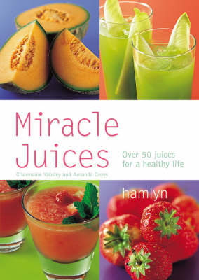 Book cover for Miracle Juices