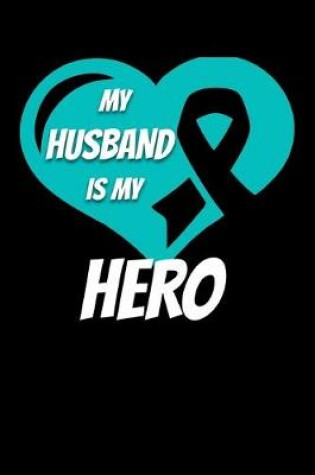 Cover of My Husband Is My Hero