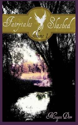 Book cover for Fairytales Slashed, Volume One